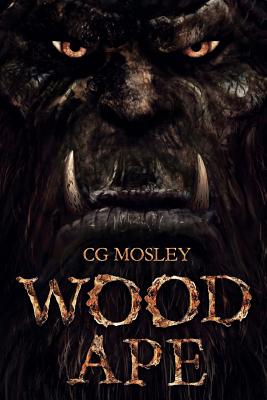 Wood Ape - C. G. Mosley