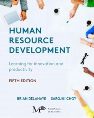 Human Resource Development: Learning for Innovation and Productivity - Brian Delahaye