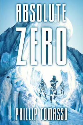 Absolute Zero - Phillip Tomasso