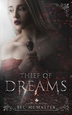 Thief of Dreams - Bec Mcmaster