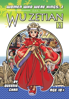 Wu Zetian: A Graphic Novel - Queenie Chan