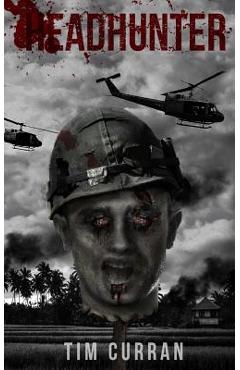 Coperta cărții 'Headhunter - Tim Curran'