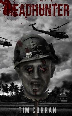 Headhunter - Tim Curran