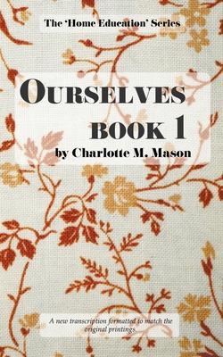 Ourselves Book 1 - Charlotte M. Mason
