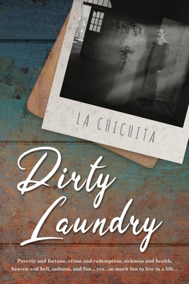 Dirty Laundry - La Chichita