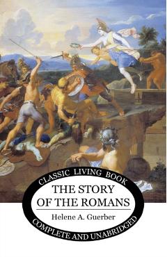 The Story of the Romans - Helene Guerber
