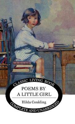 Poems by a Little Girl - Hilda Conkling