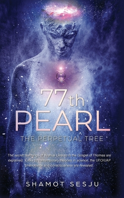 77th Pearl: The Perpetual Tree - Shamot Sesju