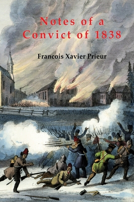 Coperta cărții 'Notes of a Convict of 1838 - Francois Xavier Prieur'