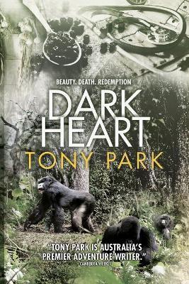 Dark Heart - Tony Park