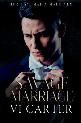 Savage Marriage - Vi Carter