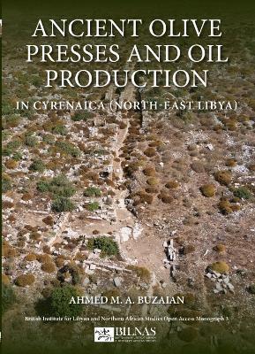 Ancient Olive Presses and Oil Production - Ahmed Buzaian