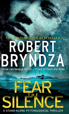 Fear The Silence - Robert Bryndza