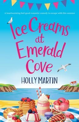 Ice Creams at Emerald Cove - Holly Martin