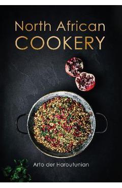 Coperta cărții 'North African Cookery - Arto Der Haroutunian'