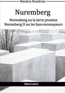 Coperta cărții 'Nuremberg - Maurice Bardèche'