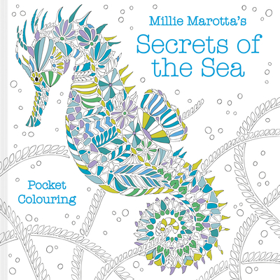 Millie Marotta's Secrets of the Sea: Pocket Colouring - Millie Marotta