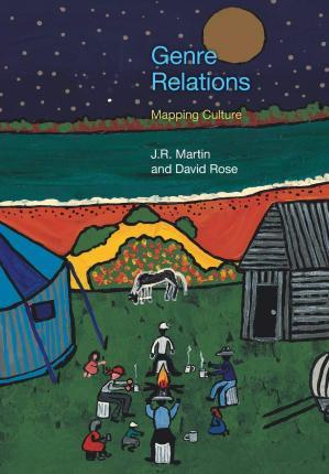 Genre Relations: Mapping Culture - J. R. Martin