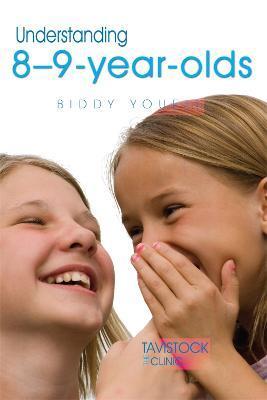 Understanding 8-9-Year-Olds - Biddy Youell