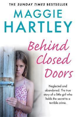 Behind Closed Doors - Maggie Hartley