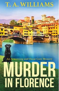Murder in Florence - T. A. Williams