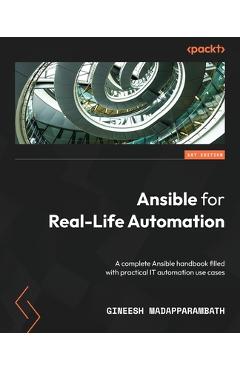 Coperta cărții 'Ansible for Real-Life Automation: A complete Ansible handbook filled with practical IT automation use cases - Gineesh'