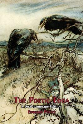 The Poetic Edda: A Dual-Language Edition - Edward Pettit