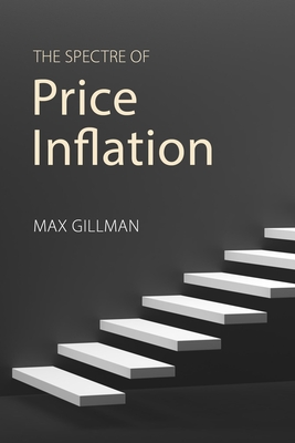 The Spectre of Price Inflation - 