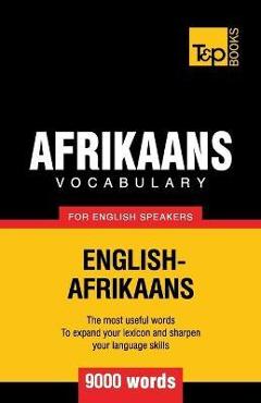 Coperta cărții 'Afrikaans vocabulary for English speakers - 9000 words - Andrey Taranov'