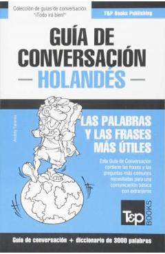 Coperta cărții 'Gu�a de Conversaci�n Espa�ol-Holand�s y vocabulario tem�tico de 3000 palabras - Andrey Taranov'
