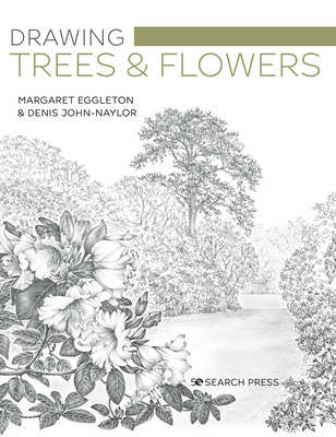 Drawing Trees and Flowers - Margaret Eggleton