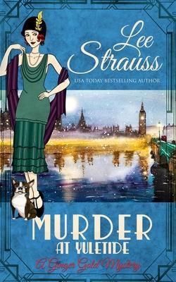 Murder at Yuletide - Lee Strauss