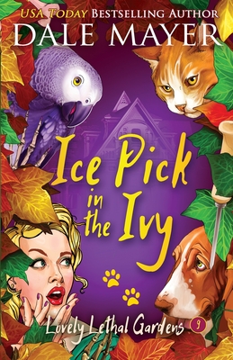Ice Pick in the Ivy - Dale Mayer