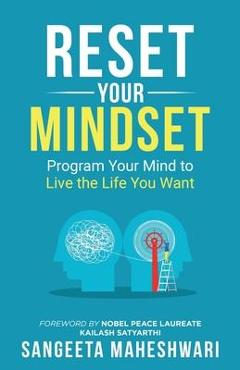 Coperta cărții 'Reset Your Mindset - Sangeeta Maheshwari'