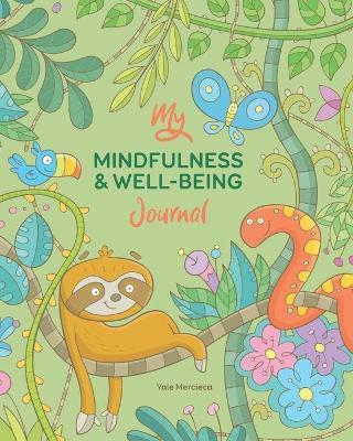 My Mindfulness & Well-being Journal - Vaughan Duck