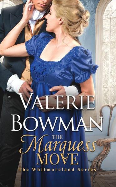 The Marquess Move - Valerie Bowman