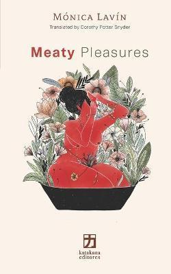 Meaty Pleasures - Dorothy Potter Snyder