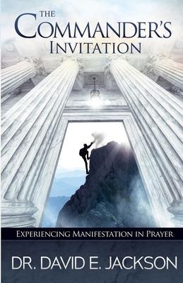 The Commander's Invitation - David E. Jackson