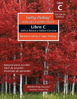Getty-Dubay Serie de la Letra Itálica Libro C - Inga Dubay