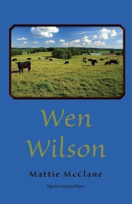 Wen Wilson - Mattie Mcclane