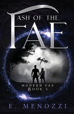 Ash of the Fae - E. Menozzi