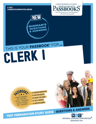 Clerk I (C-3271): Passbooks Study Guidevolume 3271 - National Learning Corporation