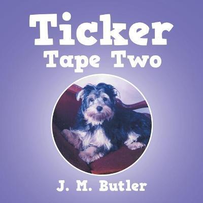 Coperta cărții 'Ticker Tape Two - J. M. Butler'