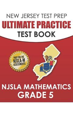 Poza produsului NEW JERSEY TEST PREP Ultimate Practice Test Book NJSLA Mathematics Grade 5: Includes 8 Complete NJSLA Mathematics Practice Tests - J. Hawas