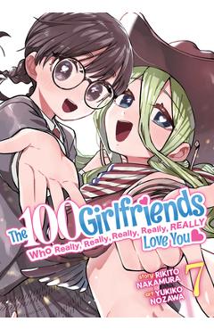 Coperta cărții 'The 100 Girlfriends Who Really, Really, Really, Really, Really Love You Vol. 7 - Rikito Nakamura'