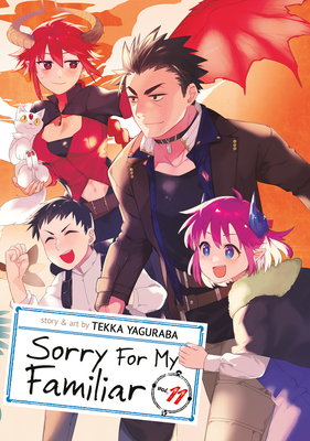 Sorry for My Familiar Vol. 11 - Tekka Yaguraba