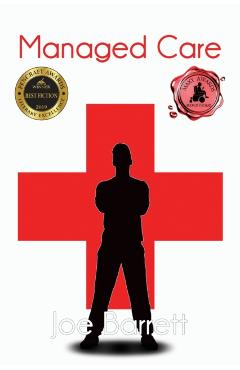 Managed Care - Joe Barrett
