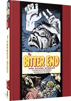 The Bitter End and Other Stories - Reed Crandall