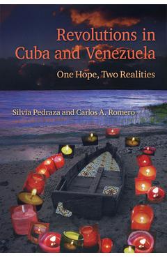 Coperta cărții 'Revolutions in Cuba and Venezuela: One Hope, Two Realities - Silvia Pedraza'
