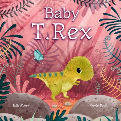 Baby T. Rex - Julie Abery